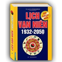 Sách - Lịch vạn niên 1932 - 2050 (BÌA CỨNG) (tái bản)