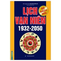 Sách - Lịch Vạn Niên 1932-2050 - Bìa Cứng