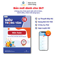 Sách Lớp 11-Siêu trọng tâm 9 Môn Toán, Lí, Hóa, Sinh, Văn, Anh,Sử,Địa,GD Kte PL chương trình mới dành cho 2k7 - Toán