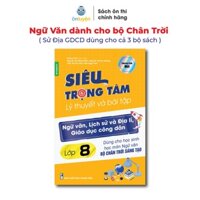 Sách Lớp 8- Bộ Chân Trời Siêu trọng tâm Văn, Khoa học xã hội Lớp 8 Văn viết theo bộ Chân trời- KHXH dành cho cả 3 bộ