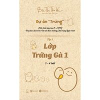 Sách - Lớp Trứng Gà 1 ( 3 - 4 tuổi )
