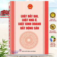 Sách Luật Đất Đai 2024 – Luật Nhà Ở 2023 – Luật Kinh Doanh Bất Động Sản 2023 (V2450T)