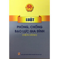 Sách Luật Phòng Chống Bạo Lực Gia Đình Hiện Hành - Xuất Bản Năm 2019