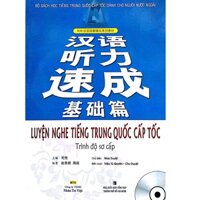 Sách - Luyện nghe tiếng Trung Quốc cấp tốc (Trình độ sơ cấp ,xanh biển)