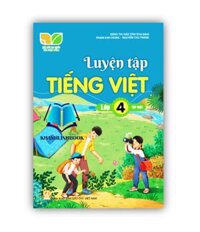 Sách - Luyện tập Tiếng việt lớp 4 tập 1  Kết Nối Tri Thức Và Cuộc Sống
