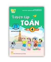 Sách - Luyện tập toán lớp 4 tập 1  Kết Nối Tri Thức Và Cuộc Sống