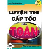 Sách - Luyện Thi Cấp Tốc Môn Toán