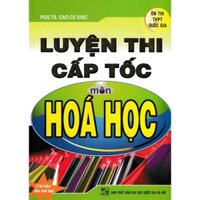 Sách - Luyện Thi Cấp Tốc Môn Hóa Học