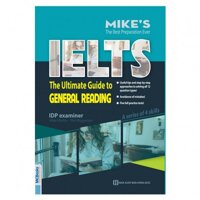 Sách luyện thi Ielts Mike - The Ultimate Guide To General Reading  bản 2019