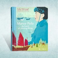 Sách - Marco Polo Du Hành Về Phương đông - Bìa cứng