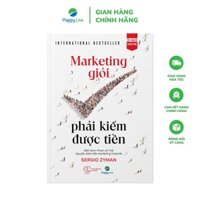 Sách Marketing Giỏi Phải Kiếm Được Tiền - The End Of Marketing As We Know It