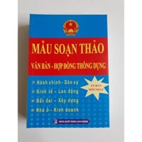 Sách - Mẫu Soạn Thảo Văn Bản - Hợp Đồng Thông Dụng