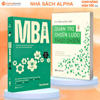 Sách MBA Cơ Bản: Khóa Học Quản Trị Kinh Doanh Cấp Tốc Cho Người Bận Rộn + Quản Trị Chiến Lược Thực Chiến (AP)