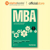 Sách - MBA Cơ Bản - Khóa Học Quản Trị Kinh Doanh Cấp Tốc Cho Người Bận Rộn (Alpha Books) - SAP