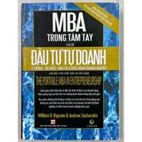 Sách - MBA Trong Tầm Tay Chủ Đề Đầu Tư Tự Doanh - Ý Tưởng - Tổ Chức - Đầu Tư & Điều Hành Doanh Nghiệp