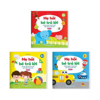 Sách - Mẹ Hỏi Bé Trả Lời - Hỏi đáp giúp bé phát triển ngôn ngữ và giao tiếp - Trọn bộ 3 cuốn