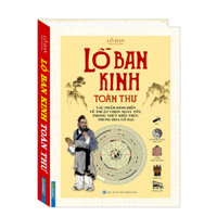 Sách Minh Thắng - Lỗ Ban Kinh Toàn Thư (Bìa Cứng)