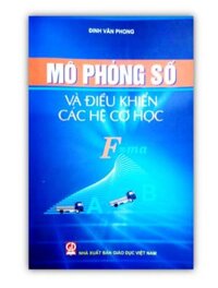 Sách - Mô Phỏng Và Điều Khiển Các Hệ Cơ Học DN