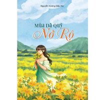 Sách - Mùa Dã Quỳ Nở Rộ - TTT