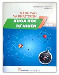Sách - Nâng Cao Và Phát Triển Khoa Học Tự Nhiên 7 Tập 1