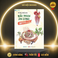 Sách - Nấu ăn ngon và lành - 20 món mặn - SaiGonBooks