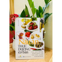 Sách - Nấu Ăn Thực Dưỡng Cơ Bản