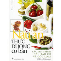 Sách - Nấu Ăn Thực Dưỡng Cơ Bản