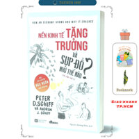 Sách Nền Kinh Tế Tăng Trưởng Và Sụp Đổ Như Thế Nào?