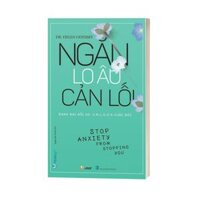 Sách - Ngăn Lo Âu Cản Lối