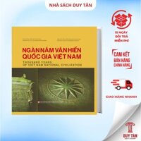 Sách - Ngàn năm văn hiến Quốc gia Việt Nam - Bộ văn hóa, thể thao và du lịch