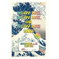 Sách - Ngày mai, ngày mai, và ngày mai nữa (Tomorrow and tomorrow and tomorrow)  -  NNB