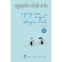 Sách-Ngày xưa có một chuyện tình - XBT - NHBOOK