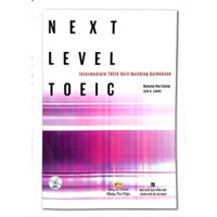 Sách ngoại ngữ - Next Level Toeic - Intermediate Toeic Skill-Building Guidebook - Kèm CD (TV)