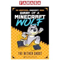 Sách ngoại văn: Minecraft Wolf 3 - The Nether Ghost