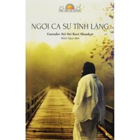 Sách - Ngợi ca sự tĩnh lặng - The art of living