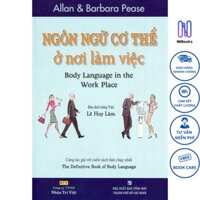 Sách - Ngôn Ngữ Cơ Thể Ở Nơi Làm Việc - NHBOOK