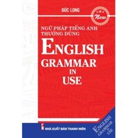 Sách - Ngữ Pháp Tiếng Anh Thường Dùng - English Grammar In Use