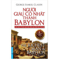 Sách Người Giàu Có Nhất Thành Babylon Tái Bản 2020