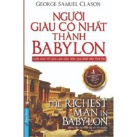 Sách - Người Giàu Có Nhất Thành Babylon Tái Bản - First News