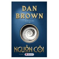 Sách - Nguồn Cội ( Dan Brown )