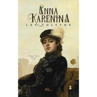 Sách Nhã Nam - Anna Karenina (Tập 1)