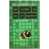 Sách Nhã Nam - Nỗi Cô Đơn Của Các Số Nguyên Tố (Tái Bản)