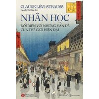 Sách Nhân học - Đối diện với những vấn đề của thế giới hiện tại - Alphabooks - BẢN QUYỀN