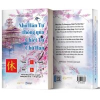 Sách - Nhớ Hán Tự Thông Qua Chiết Tự Chữ Hán NHT Books