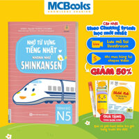 Sách Nhớ Từ Vựng Tiếng Nhật Nhanh Như Shinkanzen Trình Độ N5