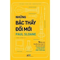 Sách - Những bậc thầy đổi mới - Nhã Nam
