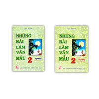 Sách - Những Bài Làm Văn Mẫu 2 - Tập 1 + 2 (Bộ Kết Nối Tri Thức)