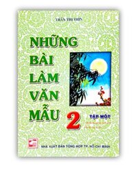 Sách - Những Bài Làm Văn Mẫu 2 - Tập 1 Bộ Kết Nối Tri Thức