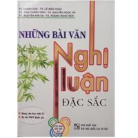 Sách - Những bài văn nghị luận đặc sắc 12