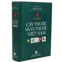 Sách Những Cây thuốc và vị thuốc Việt Nam (TS Đỗ Tất Lợi)